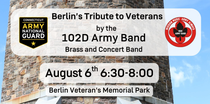 Berlin’s Tribute to Veterans Concert on Wednesday, August 6th